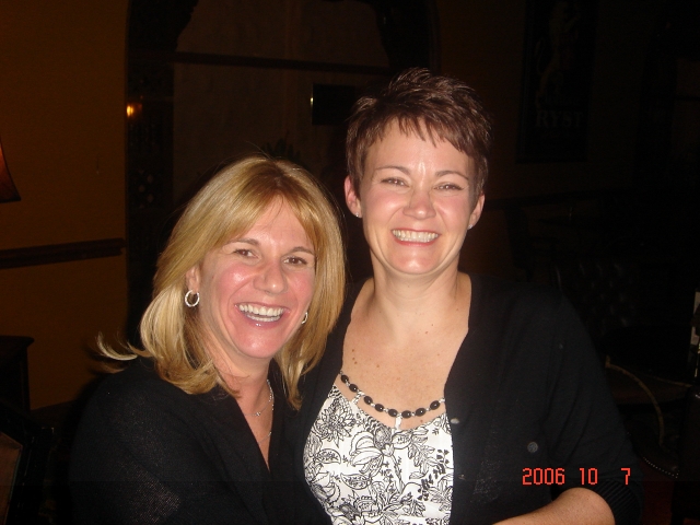 Colleen Jeffries and Sandy Olsavsky (Rob J. and Kevin Os wives) 